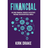 Financial: Helping Financial Services Executives Prepare for an Artificial World - Hardcover