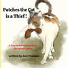Patches The Cat is a Thief ! - Paperback