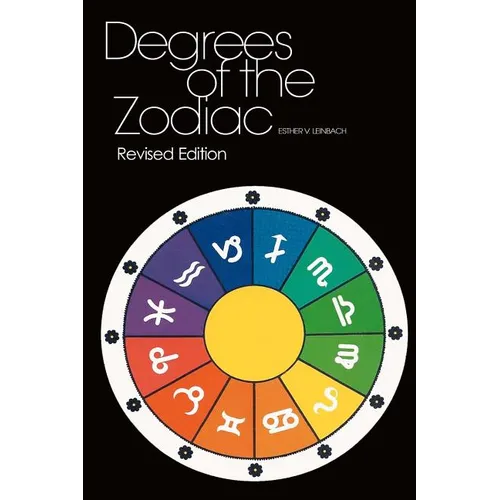 Degrees Of The Zodiac: Revised Edition - Paperback