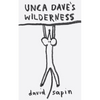 Unca Dave's Wilderness: Volume 208 - Paperback