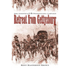 Retreat from Gettysburg: Lee, Logistics, and the Pennsylvania Campaign - Paperback