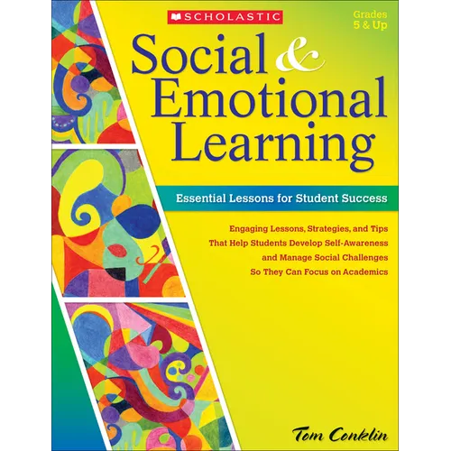 Social and Emotional Learning in Middle School: Essential Lessons for Student Success - Paperback