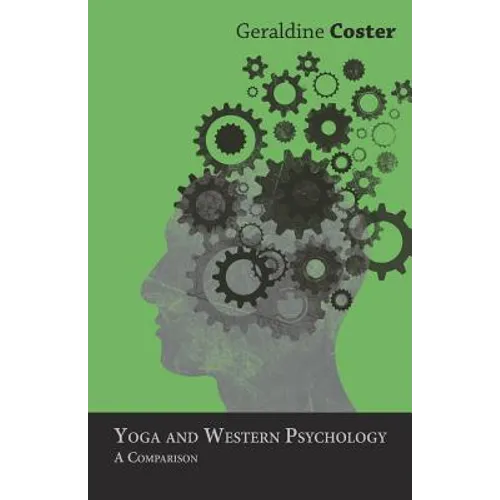Yoga and Western Psychology - A Comparison - Paperback