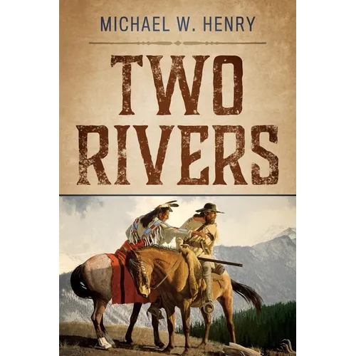 Two Rivers - Paperback