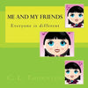 Me and my friends: Everyone is different - Paperback