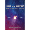 Smile of the Universe: Miracles in an Age of Disbelief - Paperback