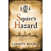 Squire's Hazard: The Fifth Meonbridge Chronicle - Paperback