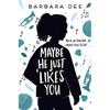 Maybe He Just Likes You - Paperback