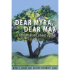 Dear Myra, Dear Max: A Conversation About Aging - Paperback