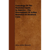Genealogy Of The Bostwick Family In America - The Descendants Of Arthur Bostwick Of Stratford, Conn - Paperback