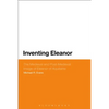 Inventing Eleanor: The Medieval and Post-Medieval Image of Eleanor of Aquitaine - Paperback