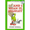 And I Mean It, Stanley - Paperback
