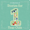 A Collection of Stories for 1-Year-Olds - Hardcover
