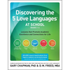 Discovering the 5 Love Languages at School (Grades 1-6): Lessons That Promote Academic Excellence and Connections for Life - Paperback
