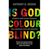 Is God Colour-Blind?: Insights from Black Theology for Christian Faith and Ministry. Revised and Updated Edition with a New Afterword on Why Black Liv - Paperback