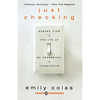 Just Checking: Scenes from the Life of an Obsessive-Compulsive - Paperback