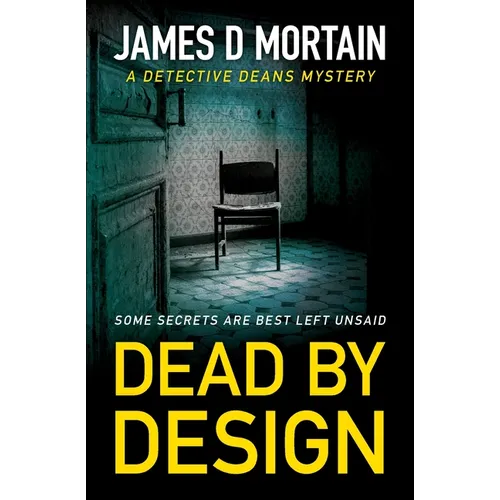 Dead By Design: A Detective Deans Mystery - Paperback