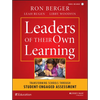 Leaders of Their Own Learning: Transforming Schools Through Student-Engaged Assessment - Paperback