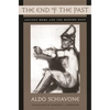 The End of the Past: Ancient Rome and the Modern West - Paperback