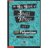 The Big Book of Small Tattoos - Vol.2: 200 small Polynesian tattoos for women and men - Paperback