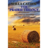 The Prairie Trilogy: O Pioneers!/The Song of the Lark/My Antonia - Paperback