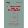 Cómo Crear Un Plan de Negocios. Serie Management En 20 Minutos (Creating Business Plans. 20 Minute Manager. Spanish Edition) - Paperback