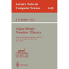 Algorithmic Number Theory: Third International Symposium, Ants-III, Portland, Orgeon, Usa, June 21-25, 1998, Proceedings - Paperback