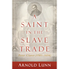 A Saint in the Slave Trade: Peter Claver (1581-1654) - Paperback
