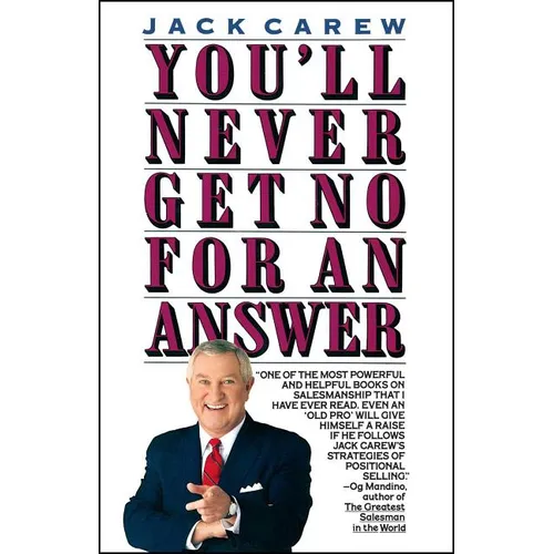 You'll Never Get No for an Answer - Paperback