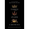 Three Dark Crowns - Paperback