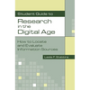 Student Guide to Research in the Digital Age: How to Locate and Evaluate Information Sources - Paperback