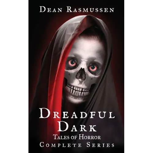 Dreadful Dark Tales of Horror Complete Series - Paperback