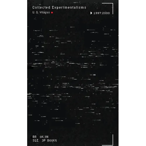 Collected Experimentalisms: 1997-2000 - Paperback