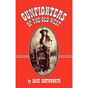 Gunfighters of the Old West - Paperback