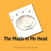 The Magic in My Head - Paperback