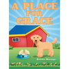A Place for Grace - Hardcover