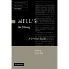 Mill's on Liberty: A Critical Guide - Hardcover