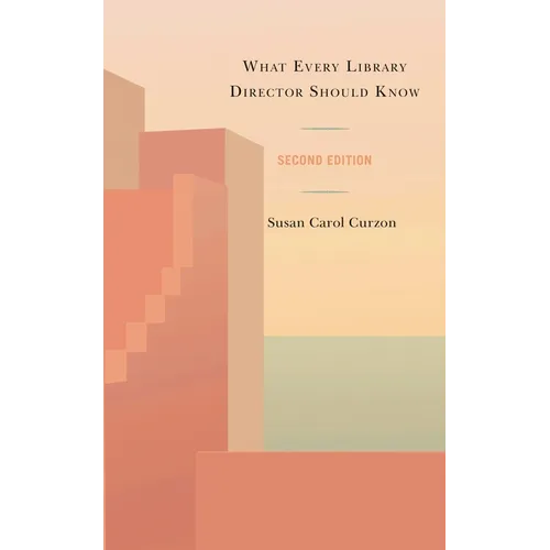 What Every Library Director Should Know - Paperback