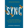 Sync: How Order Emerges from Chaos in the Universe, Nature, and Daily Life - Paperback