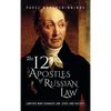 The 12 Apostles of Russian Law: Lawyers who changed law, state and society - Hardcover