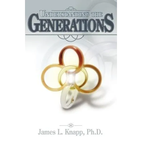 Understanding the Generations - Paperback
