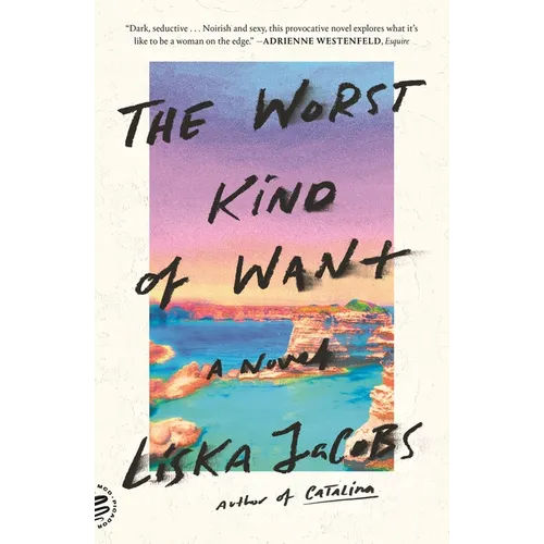 The Worst Kind of Want - Paperback