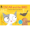 Oscar and the Bird: A Book about Electricity - Paperback