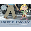 Knuffle Bunny Too: A Case of Mistaken Identity - Hardcover