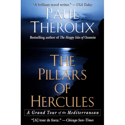 The Pillars of Hercules: A Grand Tour of the Mediterranean - Paperback