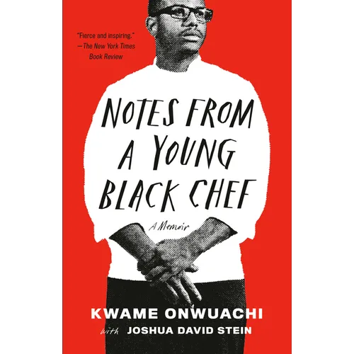 Notes from a Young Black Chef: A Memoir - Paperback