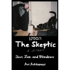 The Skeptic: Jews, Zen, and Blindness - Paperback
