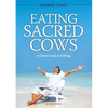 Eating Sacred Cows: A Closer Look at Tithing - Paperback