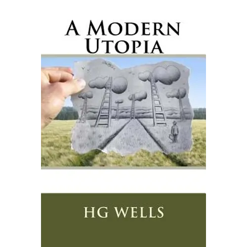 A Modern Utopia - Paperback