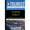 Greater Than a Tourist- Turin Italy: 50 Travel Tips from a Local - Paperback